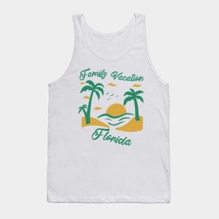 Family Vacation Florida Tank Top